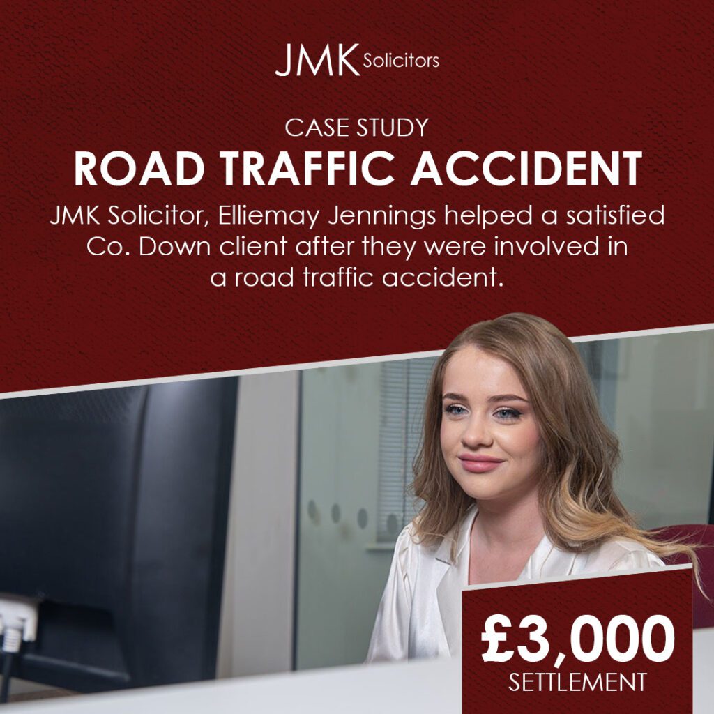 Elliemay Jennings JMK Solicitors- Road Traffic Accident case study