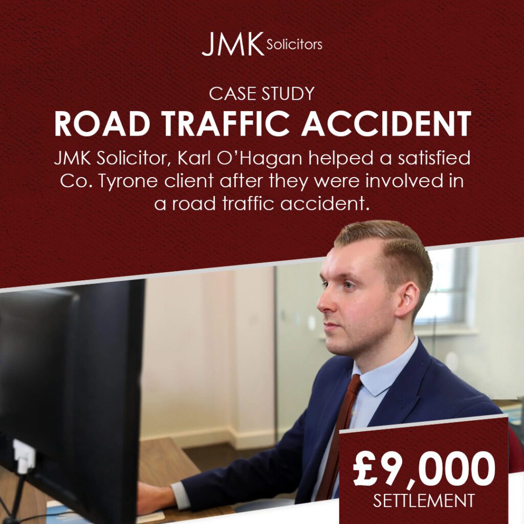 Karl O'Hagan- JMK Solicitors, road traffic accident case study