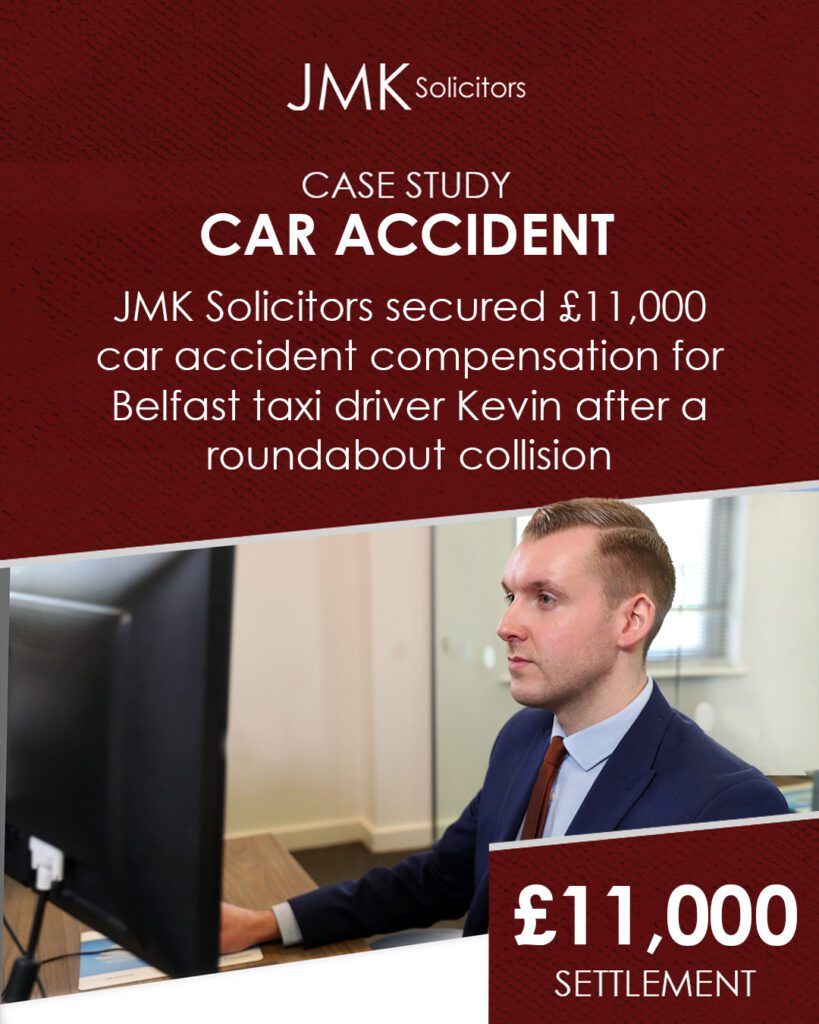 JMK Solicitors secure £11,000 car accident compensation for Belfast taxi driver