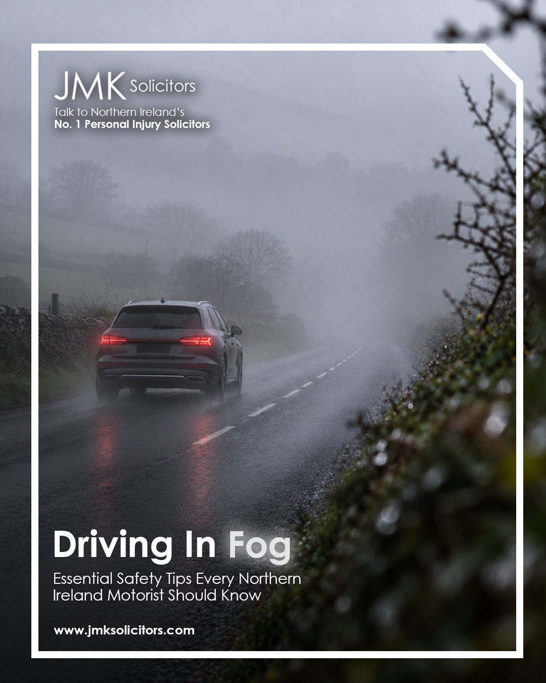 Driving in fog NI Safety Tips